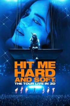 poster Billie Eilish - Hit Me Hard and Soft: The Tour (Live in 3D)&nbsp;&nbsp;(2026)