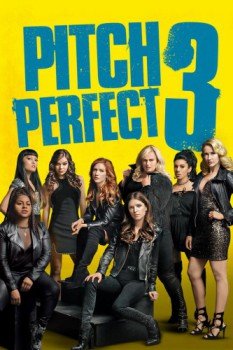 poster Pitch Perfect 3&nbsp;&nbsp;(2017)