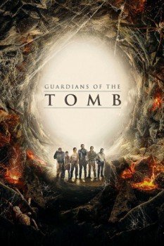 poster 7 Guardians of the Tomb&nbsp;&nbsp;(2018)