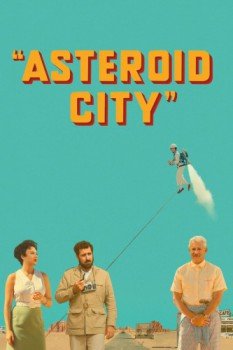 poster Asteroid City&nbsp;&nbsp;(2023)