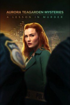 poster Aurora Teagarden Mysteries: A Lesson in Murder&nbsp;&nbsp;(2024)