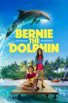 poster Bernie the Dolphin&nbsp;&nbsp;(2018)