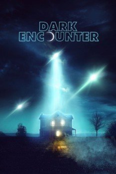 poster Dark Encounter&nbsp;&nbsp;(2019)