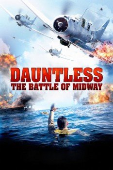 poster Dauntless: The Battle of Midway&nbsp;&nbsp;(2019)