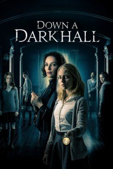 poster Down a Dark Hall&nbsp;&nbsp;(2018)