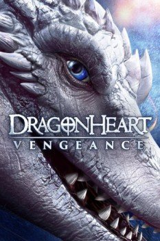 poster Dragonheart: Vengeance&nbsp;&nbsp;(2021)