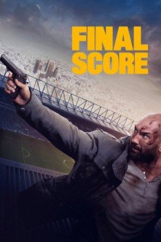 poster Final Score&nbsp;&nbsp;(2018)