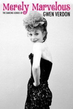 poster Merely Marvelous: The Dancing Genius of Gwen Verdon&nbsp;&nbsp;(2019)