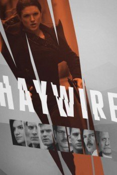 poster Haywire&nbsp;&nbsp;(2011)