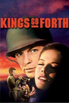 poster Kings Go Forth&nbsp;&nbsp;(1958)
