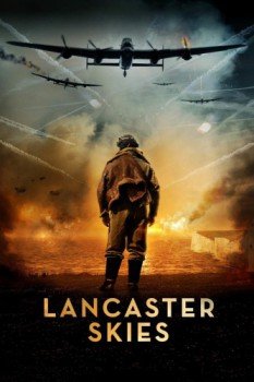 poster Lancaster Skies&nbsp;&nbsp;(2019)