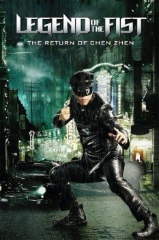 poster Legend of the Fist: The Return of Chen Zhen&nbsp;&nbsp;(2010)