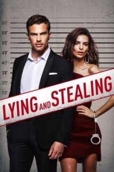 poster Lying and Stealing&nbsp;&nbsp;(2019)