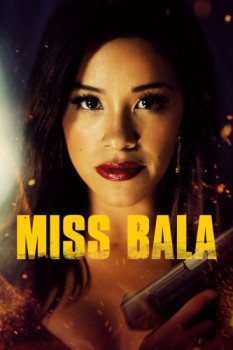poster Miss Bala&nbsp;&nbsp;(2019)