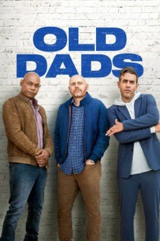 poster Old Dads&nbsp;&nbsp;(2023)