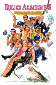poster Police Academy 5: Assignment Miami Beach&nbsp;&nbsp;(1988)