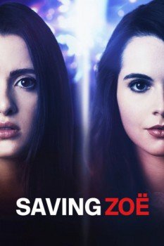 poster Saving Zoë&nbsp;&nbsp;(2019)