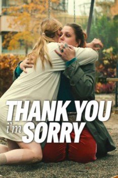 poster Thank You, I'm Sorry&nbsp;&nbsp;(2023)