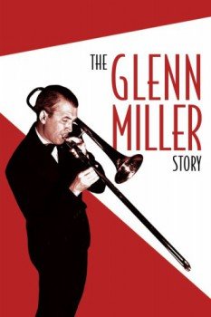 poster The Glenn Miller Story&nbsp;&nbsp;(1954)