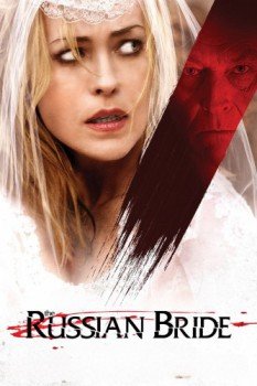 poster The Russian Bride&nbsp;&nbsp;(2019)