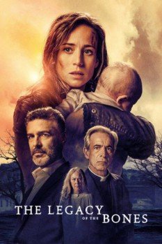 poster The Legacy of the Bones&nbsp;&nbsp;(2019)