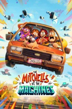 poster The Mitchells vs. the Machines&nbsp;&nbsp;(2021)