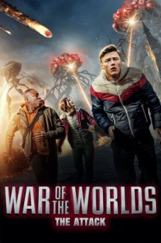 poster War of the Worlds: The Attack&nbsp;&nbsp;(2023)